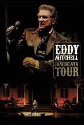 Eddy Mitchell : Jambalaya Tour (DVD)